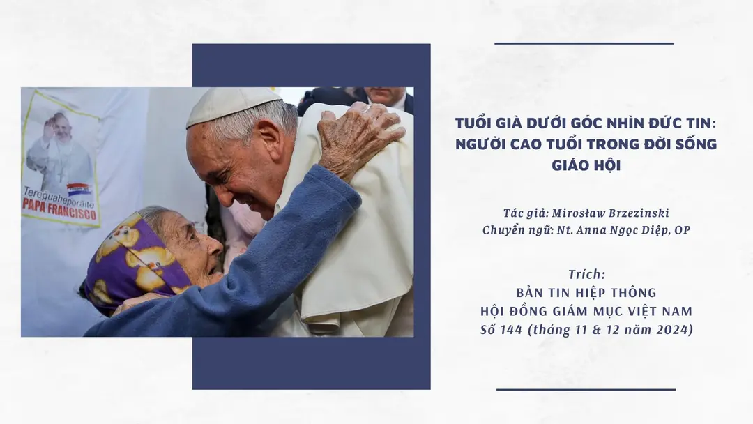 Tuổi già dưới góc nhìn đức tin: Người cao tuổi trong đời sống Giáo hội